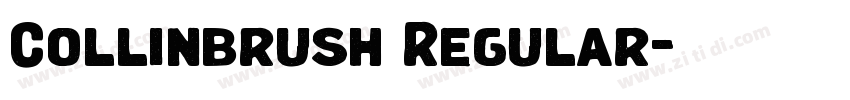 Collinbrush Regular字体转换 Collinbrush Regular字体转换